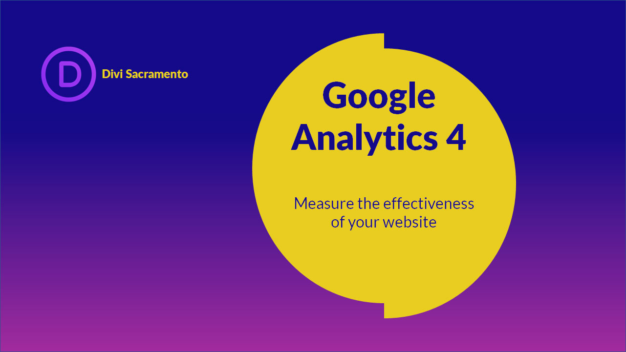 Google Analytics 4, Measure the effectiveness of your website